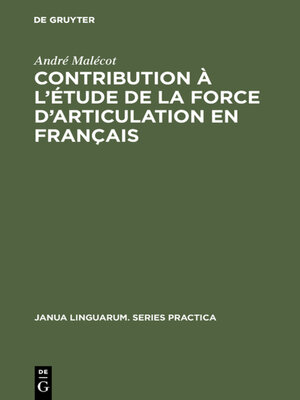 cover image of Contribution à l'étude de la force d'articulation en français